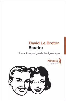 Couverture du produit · Sourire. Une anthropologie de l'énigmatique