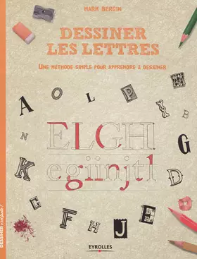 Couverture du produit · Dessiner les lettres: Une méthode simple pour apprendre à dessiner