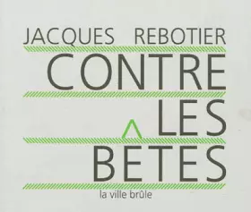 Couverture du produit · Contre les bêtes