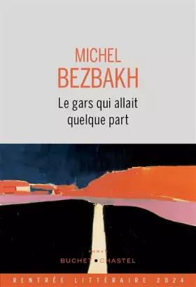 Couverture du produit · Le gars qui allait quelque part