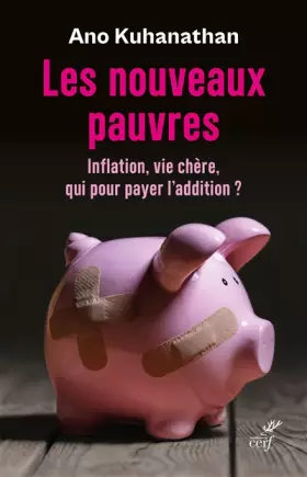 Couverture du produit · Les nouveaux pauvres - Inflation, vie chère, qui pour payer l'addition ?