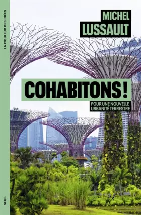 Couverture du produit · Cohabitons !: Pour une nouvelle urbanité terrestre