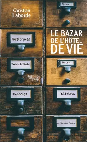 Couverture du produit · Le Bazar de l'hôtel de vie