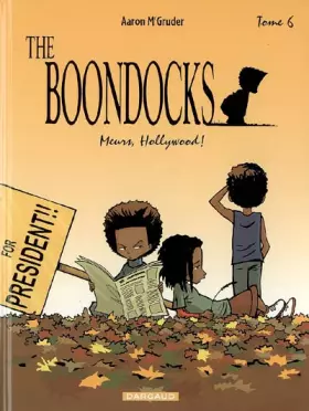 Couverture du produit · The Boondocks, Tome 6 : Meurs, Hollywood !