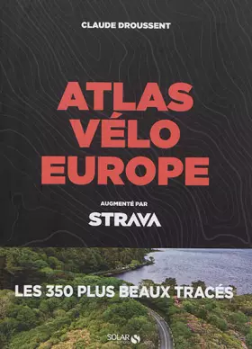 Couverture du produit · Atlas vélo Europe Strava