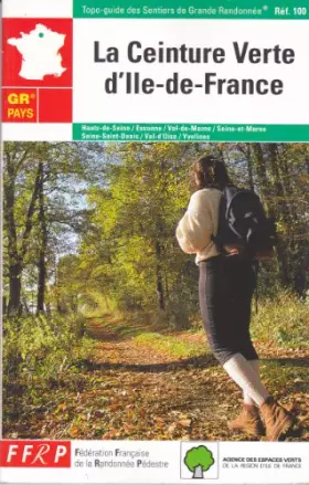 Couverture du produit · Topo-guide des sentiers de grande randonnée : La ceinture verte d'Île-de-France