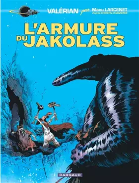 Couverture du produit · Valérian, vu par... - tome 1 - L'armure du Jakolass (1)