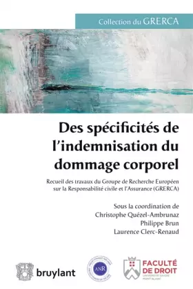Couverture du produit · Des spécificités de l'indemnisation du dommage corporel