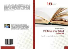Couverture du produit · L'Enfance chez Robert Sabatier: Dans la perspective de Jean-Pierre Richard
