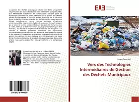 Couverture du produit · Vers des Technologies Intermédiaires de Gestion des Déchets Municipaux (French Edition)