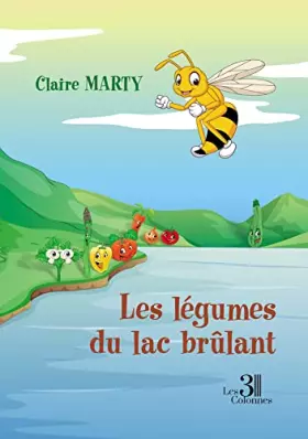 Couverture du produit · Les légumes du lac brûlant