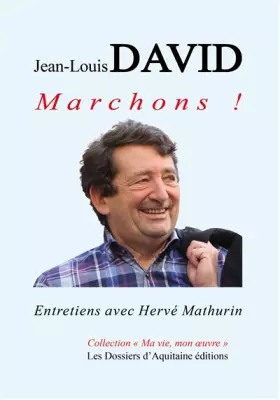 Couverture du produit · Jean-Louis David Marchons !