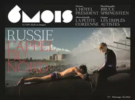 Couverture du produit · 6 Mois nº7 : Russie, l'appel du nord