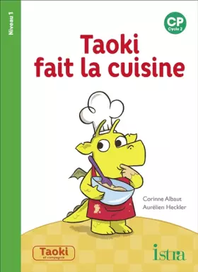 Couverture du produit · Taoki et compagnie CP - Taoki fait la cuisine Album 1 - Edition 2018