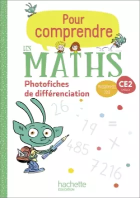 Couverture du produit · Pour comprendre les maths CE2 - Photofiches - Ed. 2020