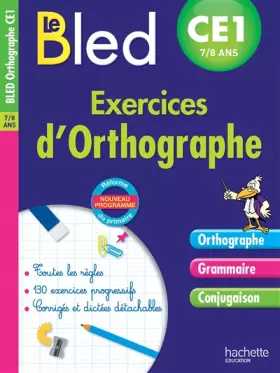 Couverture du produit · Cahier Bled - Exercices D'Orthographe Ce1