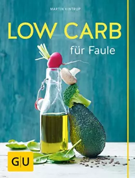 Couverture du produit · Low Carb für Faule (GU Low Carb)