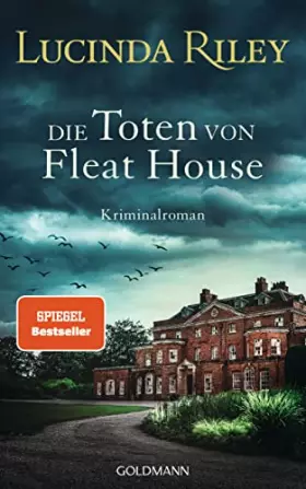 Couverture du produit · Die Toten von Fleat House: Ein atmosphärischer Kriminalroman von der Bestsellerautorin der „Sieben-Schwestern"-Reihe