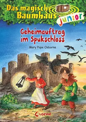 Couverture du produit · Das magische Baumhaus junior (Band 27) - Geheimauftrag im Spukschloss: Kinderbuch zum Vorlesen und ersten Selberlesen - Mit far