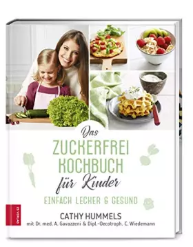 Couverture du produit · Das Zuckerfrei-Kochbuch für Kinder: Einfach lecker & gesund