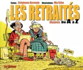 Couverture du produit · Les retraités illustrés de A à Z