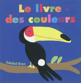 Couverture du produit · Le livre des couleurs
