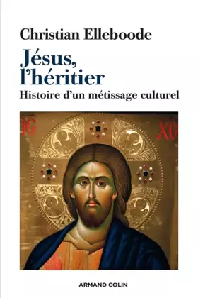 Couverture du produit · Jésus, l'héritier: Histoire d'un métissage culturel