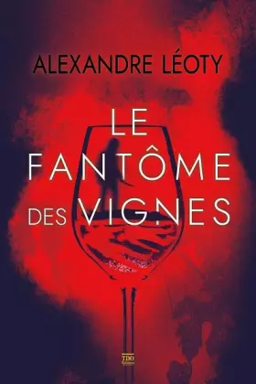 Couverture du produit · Le fantôme des vignes