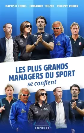 Couverture du produit · Les plus grands managers du sport se confient