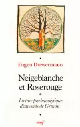 Couverture du produit · Neigeblanche et Roserouge : Lecture psychanalytique d'un conte de Grimm