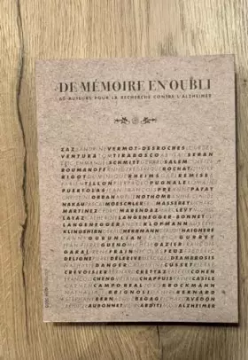 Couverture du produit · De mémoire en oubli: Un recueil de 60 auteurs pour la recherche contre la maladie d’Alzheimer.