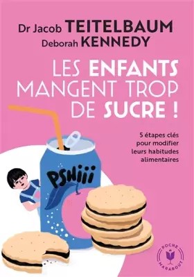 Couverture du produit · Les enfants mangent trop de sucre
