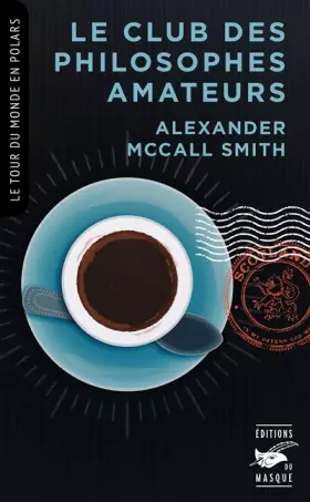 Couverture du produit · Le Club des philosophes amateurs (Collection tour du monde en polars)
