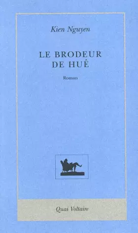 Couverture du produit · Le Brodeur de Hué