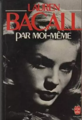 Couverture du produit · Par moi-même (Le Livre de poche)