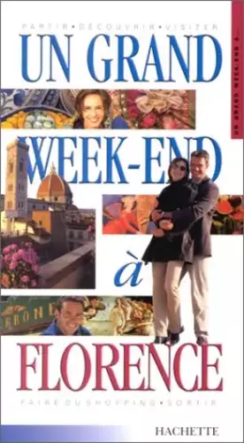 Couverture du produit · Un grand week-end à Florence