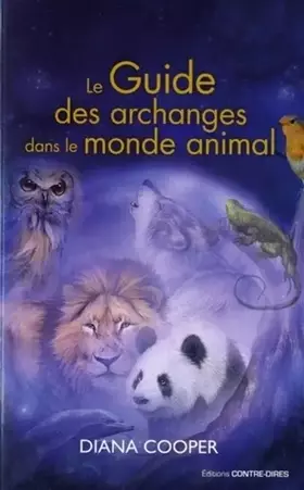 Couverture du produit · Le Guide des archanges dans le monde animal