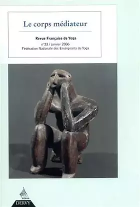 Couverture du produit · Revue Française de Yoga - N° 33 Le corps médiateur