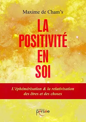 Couverture du produit · La positivité en soi