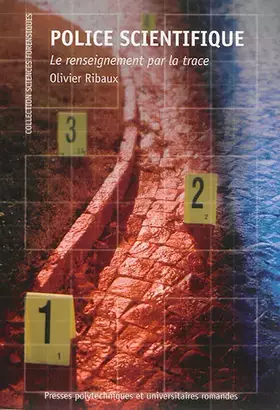 Couverture du produit · Police scientifique : Le renseignement par la trace