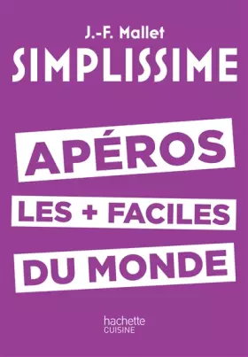 Couverture du produit · SIMPLISSIME Apéros les plus faciles du monde