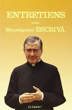 Couverture du produit · Entretiens avec monseigneur Escrivà de Balaguer