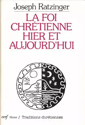 Couverture du produit · La foi chretienne hier et aujourd'hui