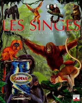 Couverture du produit · Les singes: Pour les faire connaître aux enfants