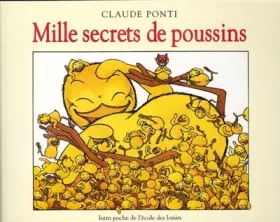 Couverture du produit · Mille secrets de poussins