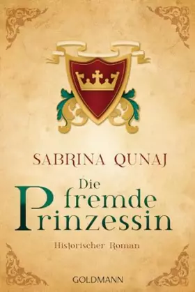 Couverture du produit · Die fremde Prinzessin: Die Geraldines-Saga 4 - Historischer Roman