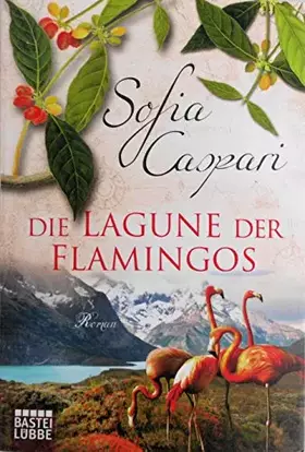 Couverture du produit · Die Lagune der Flamingos: Roman