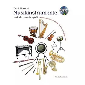 Couverture du produit · Musikinstrumente und wie man sie spielt: Ein Führer durch das Orchester für kleine und große Leute