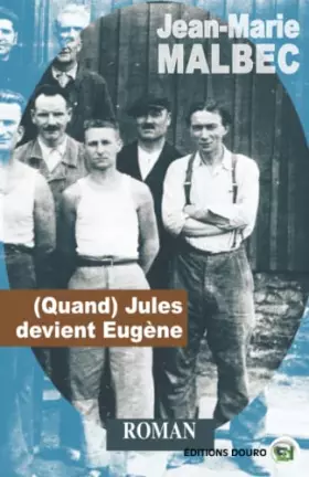 Couverture du produit · (Quand) Jules devient Eugène