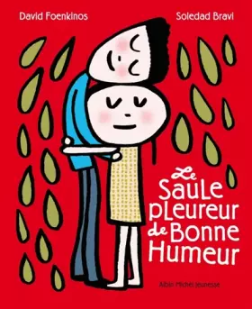 Couverture du produit · Le Saule pleureur de bonne humeur